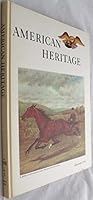 American Heritage: The Magazine of History, Vol. XVIII, No.1 , December 1966 B000NDRJWQ Book Cover