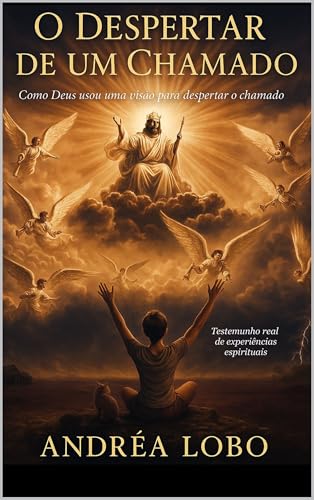 O Despertar de um Chamado: Como Deus usou uma visão para despertar o chamado