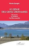 Le génie des gens ordinaires: Des jeunes La banlieue Des films ensemble
