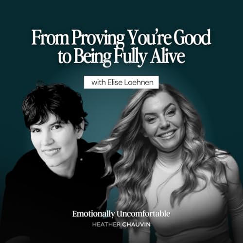 『1229: From Proving You’re Good to Being Fully Alive with Elise Loehnen』のカバーアート