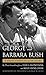 George and Barbara Bush: A Great American Love Story (Thorndike Press Large Print Biographies and Memoirs)