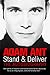 Stand and Deliver by Adam Ant (2007) Paperback