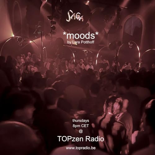 『*moods* by Lara Potthoff @ TOPzen Radio 04.09.2025』のカバーアート