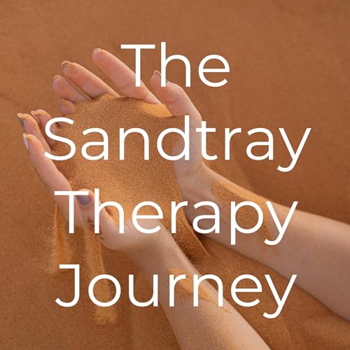 The Sandtray Therapy Journey Podcast Por Donna Mirus arte de portada