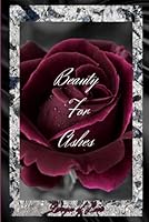 Beauty for Ashes B0CWP23PHN Book Cover