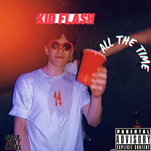 All The Time de Kid Flash en Amazon Music Unlimited
