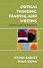 Critical Thinking, Reading, and Writing: A Brief Guide to Argument