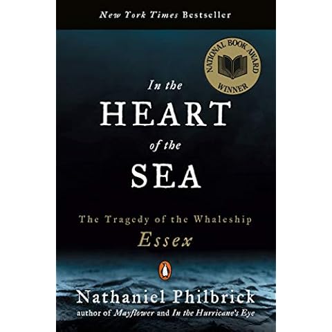 In the Heart of the Sea: The Tragedy of the Whaleship Essex Cover