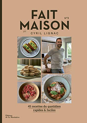 Fait Maison - numéro 3 par Cyril Lignac (Cuisine - Gastronomie) (French Edition) Fait Maison - numéro 3 par Cyril Lignac (Cuisine - Gastronomie) (French Edition)