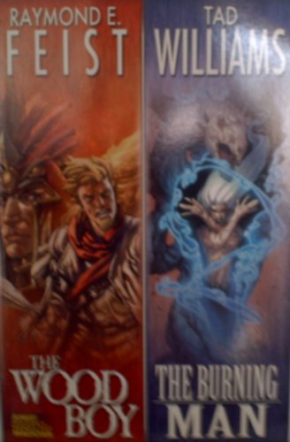 The Wood Boy / The Burning Man