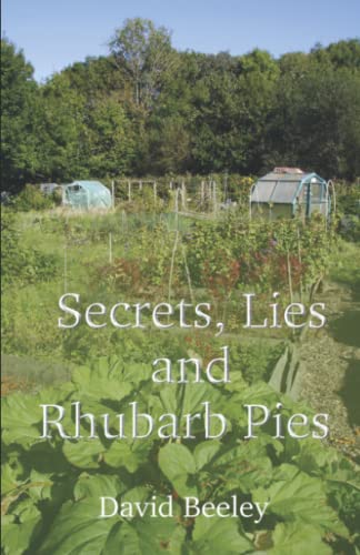Secrets, Lies And Rhubarb Pies