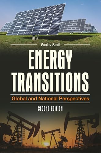 Energy Transitions: Global and National Perspectives