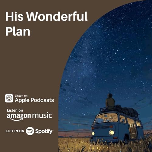 His Wonderful Plan
