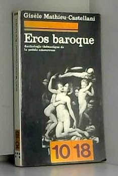 Mass Market Paperback Eros baroque, anthologie de la poesie [French] Book
