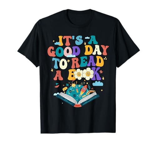 Es un buen día para leer un libro amante de los libros Maestros Niños Camiseta