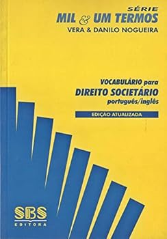 Paperback Vocabulário Para Direito Societário - Português/Inglês. Série Mil&Um Termos [Portuguese] Book