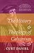 The History and Theology of Calvinism