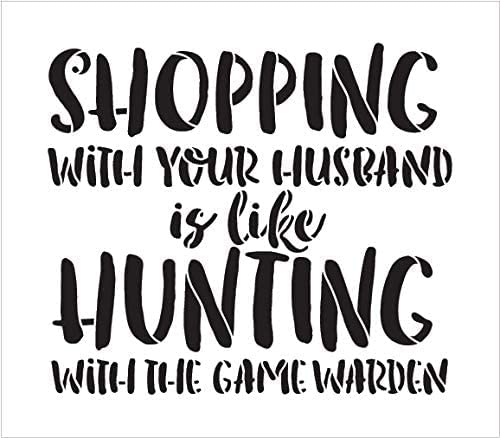 Ivana's Shopping Like Hunting - Word Stencil - 8" x 7" - STCL1848_1 -