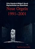 2001 deutschland england  Orgelarchitektur aus Deutschland: Neue Orgeln 1991-2001