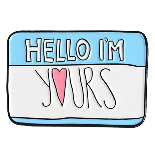 Hello ! Funny Text Pins I'm A Bad Idea I'm Yours Cuter Than You Memo Lapel Pin Metal Message Note Badges Enamel Pins Brooches