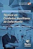 Técnico en Cuidados Auxiliares de Enfermería. Temario. Volumen 3. Servicio de Salud de Castilla y León