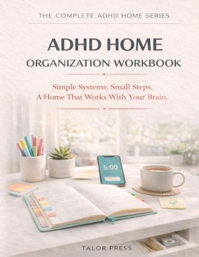 ADHD Home Organization Workbook: Simple Systems and 5-Minute Tasks to Organize Every Room — Designed for the ADHD Brain, Not Against It image 2