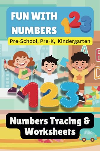 Number Adventures: Fun Math Activities & Worksheets for Preschool, Pre-K, and Kindergarten: Easy Counting, Number Writing, and Early Math Skills for ... Perfect for Homeschool and Classroom Learning