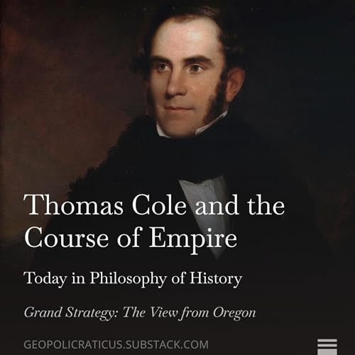 Thomas Cole and the Course of Empire