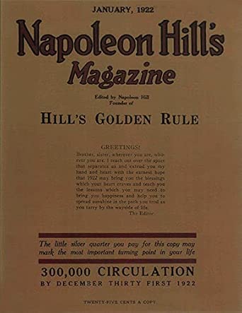 Napoleon Hill's Golden Rule: January, 1922 Edition: An Official Publication of the Napoleon Hill Foundation book cover