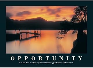 Opportunity (Motivational) Photo Print Poster