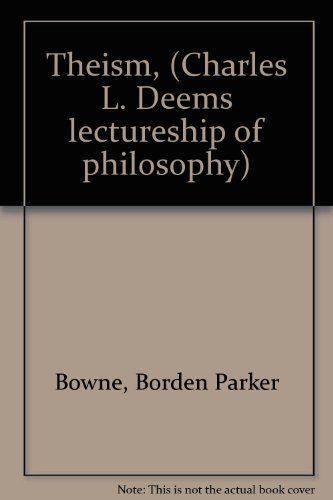 Theism, (Charles L. Deems lectureship of philos... B00085HHPI Book Cover