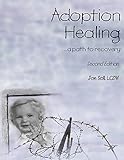 Adoption Healing... a path to recovery