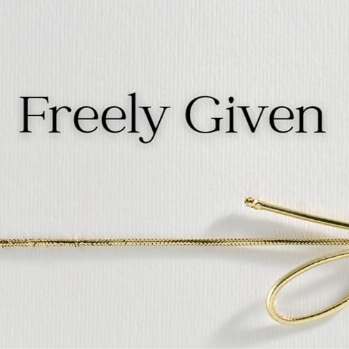 Freely Given: God's Promise of Provision