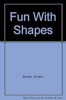 Fun With Shapes 0307014444 Book Cover