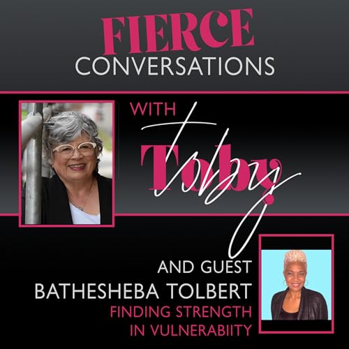Finding Strength in Vulnerability with Bathesheba Tolbert Podcast Por  arte de portada