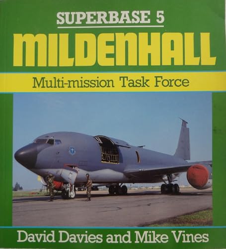 Mildenhall: Multimission Task Force (Super Base S.) view 2