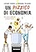Un Pizzico Di Economia - 3