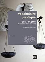 vocabulaire juridique (10ed) (QUADRIGE) 2130624634 Book Cover