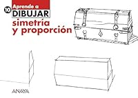 10. Simetría y proporción. (Spanish Edition) 8466744916 Book Cover