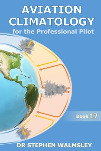 Aviation Climatology for the Professional Pilot