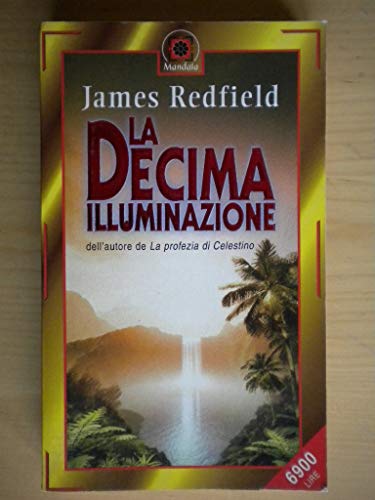 La decima illuminazione