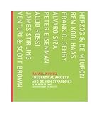  Theoretical Anxiety and Design Strategies: In the Work of Eight Contemporary Architects   [THEORETICAL ANXIETY & DESIGN S] [Hardcover]