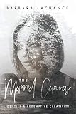 The Marred Canvas: Identity & Redemptive Creativity