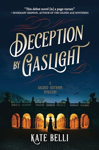 Deception by Gaslight: A Gilded Gotham Mystery