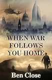 When War Follows You Home