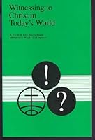 Witnessing to Christ in Today's World B002EIZZC4 Book Cover