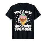 Just a girl who loves Spumoni National Spumoni Day Gelato T-Shirt