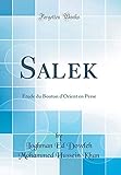  Salek: Étude du Bouton d\'Orient en Perse (Classic Reprint)