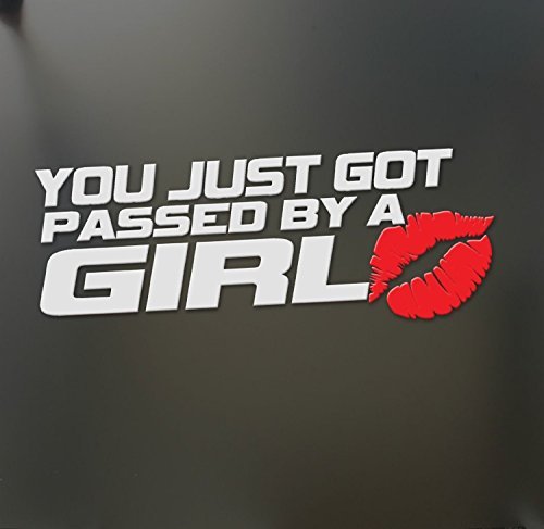 You just got passed by a girl sticker Funny JDM race car truck window decal