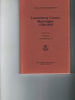 Lunenburg County marriages, 1750-1853 (Virginia historic marriage register) 0935931392 Book Cover
